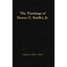 The Teachings of Denver C. Snuffer, Jr. Volume 3: 2014-2016: Reader's Edition Hardback, 6 x 9 in.