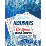 Hidden Holidays - Christmas Word Search: Large Print Christmas Word Search Puzzle, Exercise Your Brain Activity Book, Christmas Word Search Book With