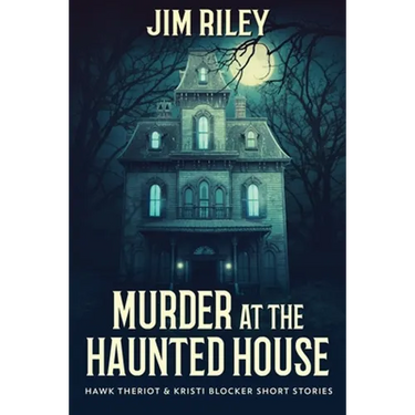 Murder at the Haunted House