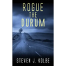 Rogue the Durum