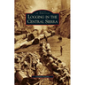 Logging in the Central Sierra