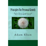 Principles For Personal Growth: Make More Progress and Feel Good More Often