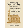 History of the Town of Rye, New Hampshire from its Discovery and Settlement to December 31, 1903