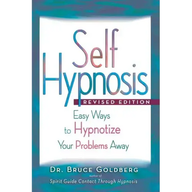 Self-Hypnosis: Easy Ways to Hypnotize Your problems Away