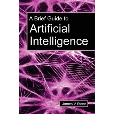 A Brief Guide to Artificial Intelligence