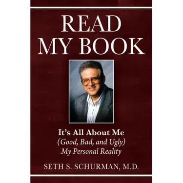 Read My Book: It's All About Me (Good, Bad, and Ugly) My Personal Reality