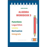 Algebra Workbook 3