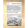 Military Memoirs and Maxims of Marshal Turenne. Interspersed with Others, Taken from the Best Authors and Observation, with Remarks. by A. Williamson,