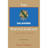 The Oklahoma Poets Laureate: A Sourcebook, History, and Anthology