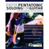 Exotic Pentatonic Soloing For Guitar
