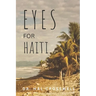 Eyes for Haiti
