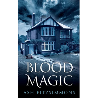 Blood Magic: Stranger Magics, Book Four