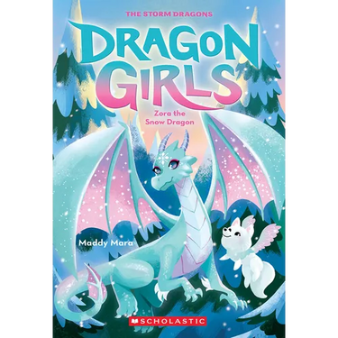 Zora the Snow Dragon (Dragon Girls #15): Volume 15