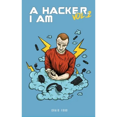 A Hacker I Am Vol 2