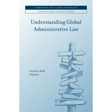 Understanding Global Administrative Law