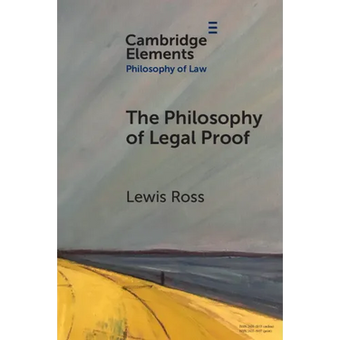 The Philosophy of Legal Proof