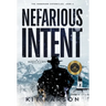 Nefarious Intent: A Sheriff Elliot Mystery