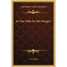 As You Tithe So You Prosper