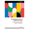 Unleashing the Power of Syntactic N-Grams: A Solution for Explainable Cognitive Linguistics