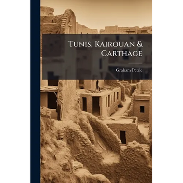 Tunis, Kairouan & Carthage