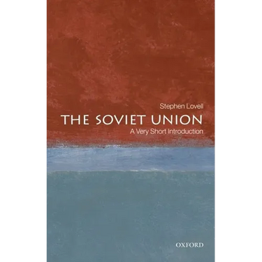 The Soviet Union: A Very Short Introduction