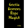 Goetia Demons Rope Magick