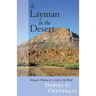 A Layman in the Desert: Monastic Wisdom for a Life in the World