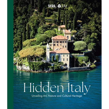 Hidden Italy: Unveiling Art, Nature and Cultural Heritage