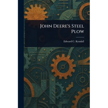 John Deere's Steel Plow