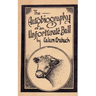 The Autobiography of an Unfortunate Bull