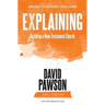 EXPLAINING Building a New Testament Church