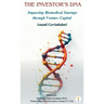The Investor's DNA - Impacting Biomedical Startups through Venture Capital