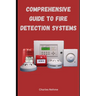 Comprehensive Guide to Fire Detection Systems