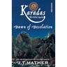 Karadas: The Veiled Realm: Dawn of Desolation