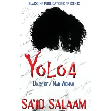 Yolo 4: Diary of a Mad Woman