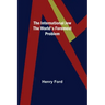 The International Jew The World's Foremost Problem