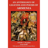 An Anthology of Legends and Poems of Armenia
