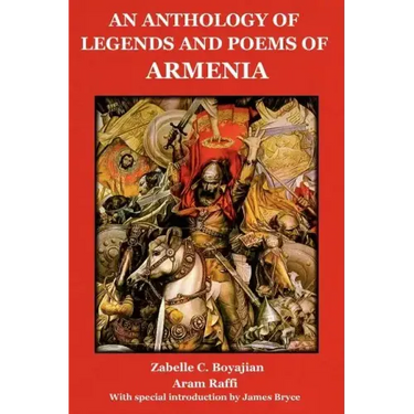 An Anthology of Legends and Poems of Armenia