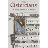 The Cistercians in the Middle Ages