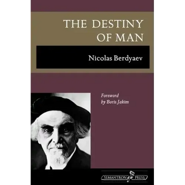 The Destiny of Man
