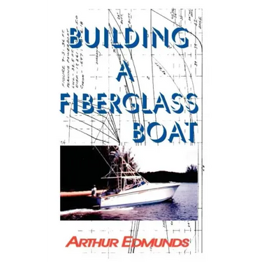 Building A Fiberglass Boat