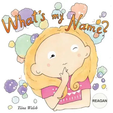 What's my name? REAGAN