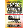 The Magic of Believing (Original Classic Edition)