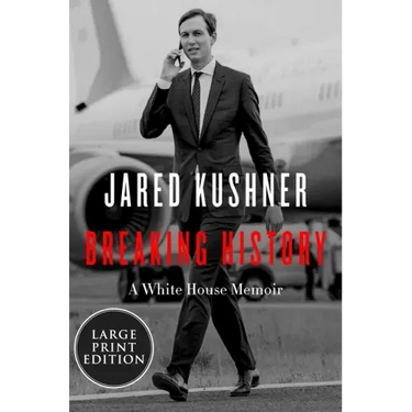 Breaking History: A White House Memoir