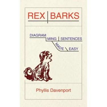 Rex Barks: Diagramming Sentences Made Easy