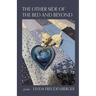 The Other Side of the Bed and Beyond