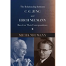 The Relationship between C. G. JUNG and ERICH NEUMANN Based on Their Correspondence
