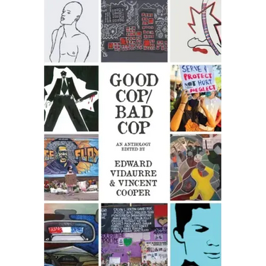 Good Cop/Bad Cop: an anthology