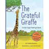 The Grateful Giraffe: A Kids Yoga Feelings Book