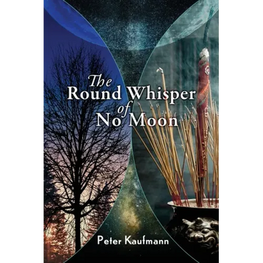 The Round Whisper of No Moon